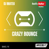 Crazy Bounce - DJ Mateu