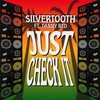 Just Check It (Original Mix) - Silvertooth&Danny Red