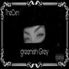 Grennish Grey (Explicit) - TheCxn