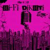 Hi-Fi Dikhti (Explicit) - Red Rose