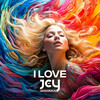 I Love Jey (Explicit) - Jey Producer