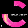 Keep On Dancing (Explicit) - Mordax Bastards&O-Dee