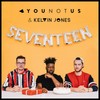 Seventeen - YouNotUs&Kelvin Jones