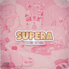 Supera - Stefan&Vitinho