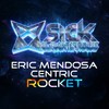 Rocket (Original Mix) - Eric Mendosa&Centric