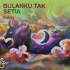 Bulanku Tak Setia (Acoustic) - Babla