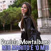 Mio marito è 'o mio - Daniela Montalbano