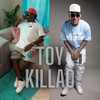 Toy killao - Darlyn Nay&Babilon Produce&Kiki Rap