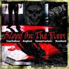 Blood On The Floor (feat. Swamptree Sater, King Kush & NoneRealA) (Explicit) - Tonethebone&Swamptree Sater&King Kush&NoneRealA