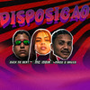 Disposição (Explicit) - Mazo Bruxo&Duck no Beat&MC INDIA