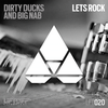 Let's Rock (Acapella) - Dirty Ducks&BIG Nab