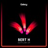 Old Days Were Better - Bert H