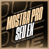 Mostra pro Seu Ex - MC Menor da L&MC LC&DJ Teo