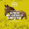 Move Your Body (Original Mix) - Da Fresh
