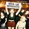Viva la Retrologica part II. - Brian Grassfield