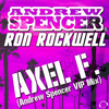 Axel F. (Andrew Spencer VIP Mix) - Andrew Spencer&Ron Rockwell