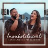Insubstituível - Luma Elpídio&Fernandinho