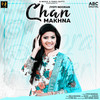 Chan Makhna - Jyoti Nooran&Raxx