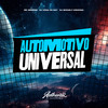 Automotivo Universal (Explicit) - DJ Miguel7 Original&DJ YOGA DA DZ7&Mc Mendes