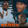 ANDA A LA BERRA (Explicit) - El Yirow Y El Tingo&Jonni Jonito&The Dangerous&Morffa La Promo