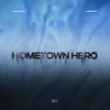Hometown Hero - Hedegaard&Bjørnskov