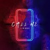 Call me - 小缓&穆傲寒