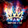 Géant (Explicit) - Imposs&T.K