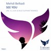 See You (Original Mix) - Mehdi Belkadi