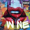 WINE (feat. Vyzn & Kobe Fresh Outta High School) - 浔南&Vyzn&Kobe Fresh Outta High School