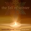 The Fall of Winter(feat. Genevieve Walker) - Sambodhi Prem&Genevieve Walker