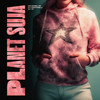 Planet Suja (Explicit) - DJ TF&DJ Martinelli&Mc Daniel dn