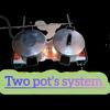 Two pot system - Usabusabani wena