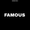 Famous - Badmash WRLD&$ubjectz&Amit Saini Rohtakiya&Azawi&B2C&PRXJEK&Vinka&SosMula&Maithili Thakur