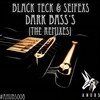 Dark Bass's (A-Dony Remix) - BlackTeck&Seifexs