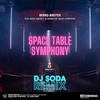 Space Table Symphony (DJ Soda Remix) - Bernd Breiter&David Garrett&DJ SODA&Frankfurt Radio Symphony Orchestra