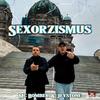 Sexorzismus (feat. KurtCasio) (Explicit) - MC Bomber&Jeystone448&Red Flag Music&KurtCasio