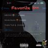 Favorite H$$ (feat. Monte Bucks & Truble Trub) (Explicit) - MbgWill&Monte Bucks&Truble Trub