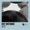 Here I Am - Out Distance