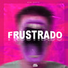 FRUSTRADO - Beni Beatz