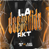 LA DESPEDIDA RKT - BALDO DJ&SantiCalveri