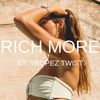 Saint Tropez Twist - Rich More