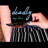 Deadly - Boy Blue