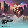 Heartbreak Veins - HOME DO JEY