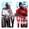 Only You - Soolking&Sdm