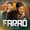 Faraó (Explicit) - Helio e Gabriel