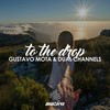 To the Drop - Gustavo Mota&Dual Channels