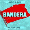 Bandera (Explicit) - L-Gante&El Mas Berrako