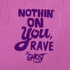 Nothin' On You, Rave (Explicit) - DJ Ghost Floripa