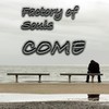 Come - Factory Of Souls