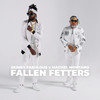 Fallen Fetters - Skinny Fabulous&Machel Montano